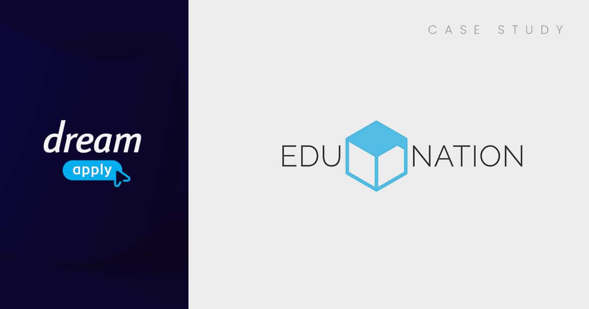 How DreamApply helped Edunation work better on application processing